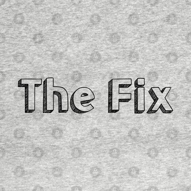 The Fix // Typography Design by Aqumoet